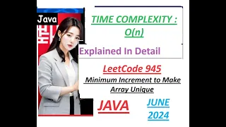Minimum Increment to Make Array Unique Leetcode 945 Java O N Time Complexity Developer Coder