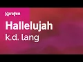 Download Lagu Hallelujah - k.d. lang | Karaoke Version | KaraFun