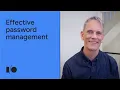 Effective password management Session