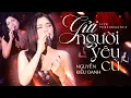 Download Lagu Gửi Người Yêu Cũ | Cảm nhận sâu sắc 'nỗi đau xót xa' qua giọng hát Nguyễn Kiều Oanh || Live Stage