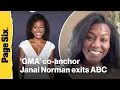 GMA co-anchor Janai Norman announces sudden exit from ABC