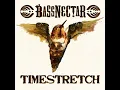 Timestretch - Bassnectar