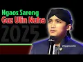Lagu TERBARU NGAJI GUS ULIN NUHA 2025