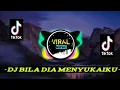 Download Lagu DJ BILA DIA MENYUKAIKU - KU KIRA DIA MENCINTAIKU ( Full bass remix terbaru 2021)# VIRAL TIKTOK !