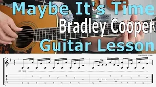 Download Bradley Cooper, Maybe it's time  (A star is born) Guitar Lesson, TAB, Chords, Tutorial MP3
