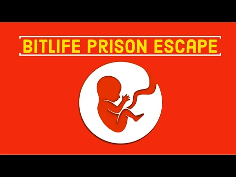 Escape prison in bitlife - hromthin
