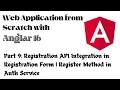 API Integration in Registration Form Registration Method in Auth Service Angular Tutorial Part 9