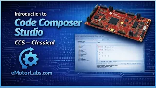 Getting Started with Code Composer Studio Classic - The Structured Starting Point for C2000