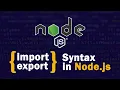 How to use import and export syntax in Node JS Node js Bangla tutorial
