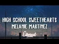 Melanie Martinez - High School Sweethearts