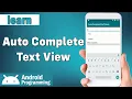 Auto Complete Text View in android - add an auto complete text view and fill it with adapter