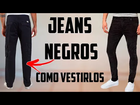 Download MP3 JEANS NEGROS HOMBRES - CÓMO COMBINARLOS 👖