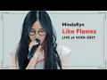 Download Lagu MindaRyn - Like Flames | Live performance Video from VCRX-2021