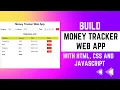 Build Money Tracker WebApp to track expenses with HTML CSS and JavaScript BharatIntern Project
