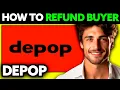 How To Refund Buyer on Depop 2025 - Step by Step