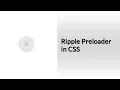 Ripple Preloader in CSS CSS Tutorials Web Development Tutorials