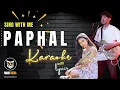 Download Lagu Paphal by Preeti and Felix Yumnam - Manipuri Karaoke with lyrics