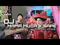 Download Lagu Dj Sape’ Dayak x Mama Muda - Viral Tiktok-Reformanda