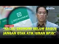 Lagu PURBAYA Wanti-wanti Iuran BPJS Kesehatan: Jangan Otak Atikβ
