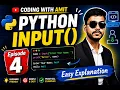 Python Input Function Explained input Function for Beginners Python Episode 4