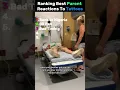 Ranking Best Parent Reactions To Tattoos