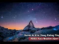 Download Lagu Surah Al A'la (Qori) - Abdul Aziz Muslim