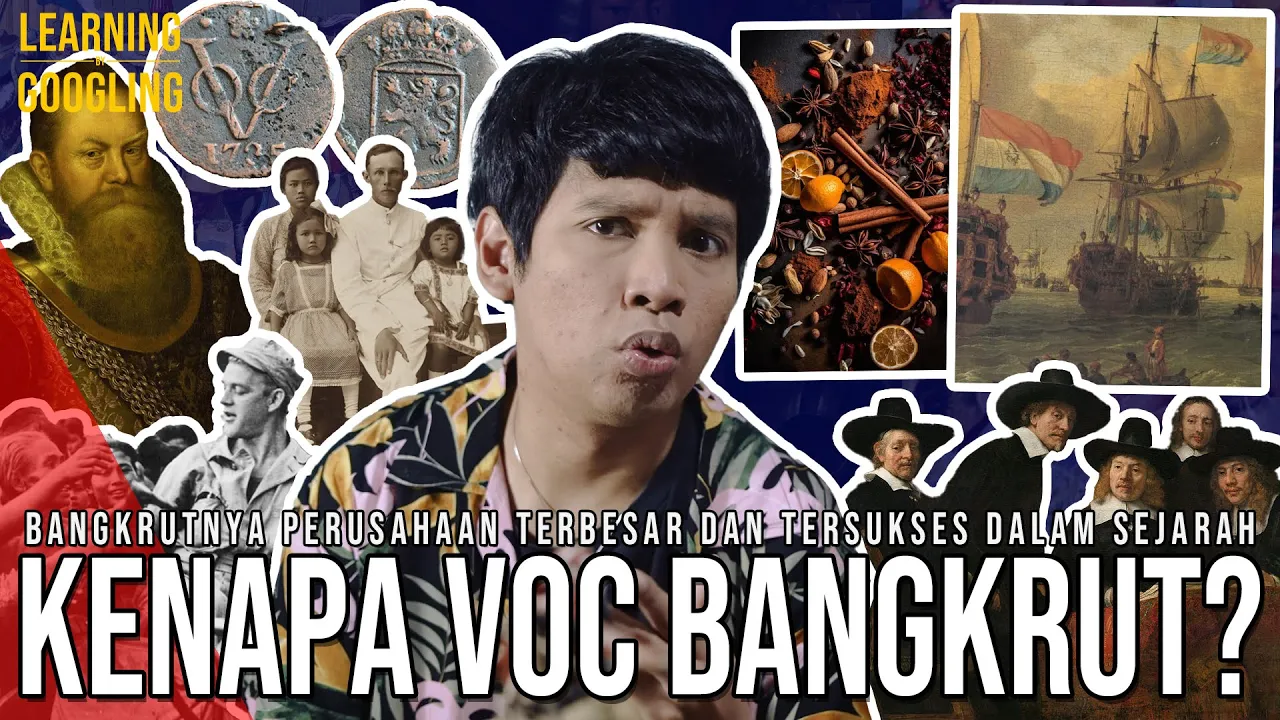 Hancur Karena Mental Korupsi? Bangkrutnya VOC, Perusahaan Dagang Terkaya Dunia! | LearningByGoogling