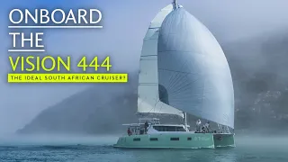 Vision 444 tour: is this South African build the ideal size and design for long term cruising?