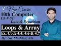 Loops and Arrays in C Programming Example Code 4 5 4 6 4 7 10th Computer Chapter 4