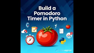 Build a Pomodoro Timer in Python Ultimate Productivity App