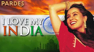 15 august song i love my india independence day song pardes 1997 