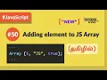- Adding an element to a JavaScript Array