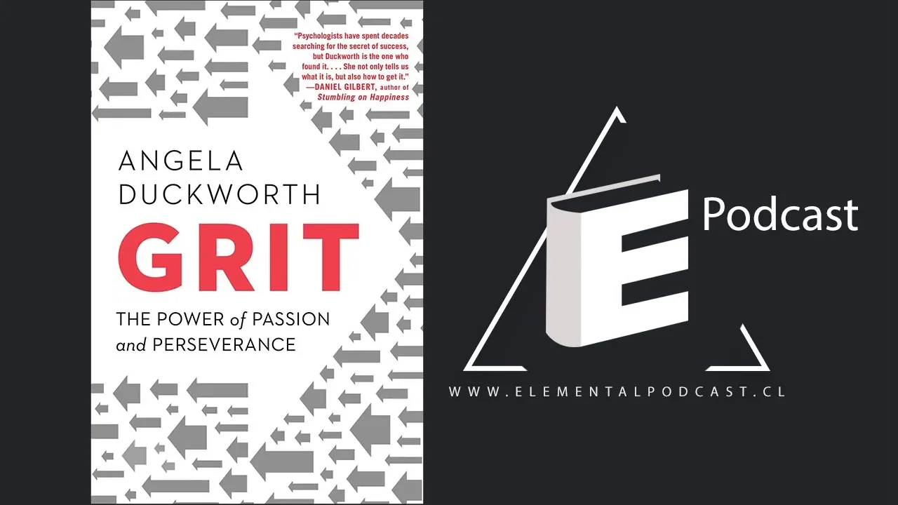 #050 – Grit (El poder de la pasión y la perseverancia) de Angela Duckworth