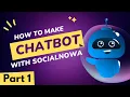 How to build a chatbot in 23 minutes Visual flow builder tutorial SocialNowa