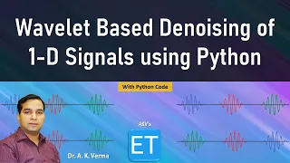 Wavelet Based Denoising of 1-D Signals using Python
