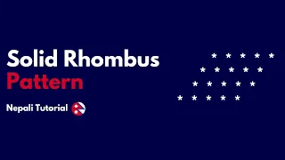 Solid Rhombus Pattern in Java Learn Java 2024 Nepali Tutorial