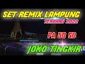 Download Lagu Set Remix Lampung Terbaru 2022 - Joko tingkir ngombe dawet
