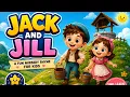 Jack and Jill A Fun Nursery Rhyme for Kids