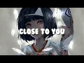 Download Lagu Close To You (Remix) - Rawi Beat - (Slow Remix)