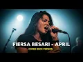 Lagu FIERSA BESARI - APRIL (COVER ROCK BY DARUNG_KA)