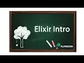 1 - Elixir Intro