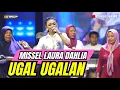 Download Lagu UGAL UGALAN - MISSEL LAURA DAHLIA (SUARA KITA STUDIO) - ORGAN AE GROUP CIREBON
