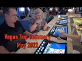 Las Vegas Trip Report Summary Lost Cashout Ticket TITO May 2022