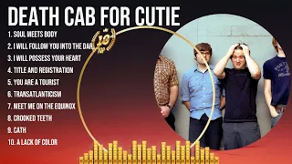 Death Cab For Cutie Top Hits Popular Songs Top 10 Song Collection 