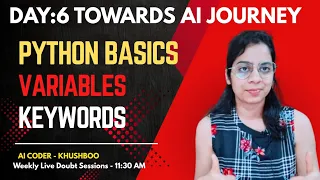 DAY-6 Python Basic Fundamentals Variables Keywords Best Practices Complete AI Journey