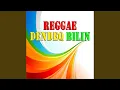 Download Lagu Reggae Dendeq Bilin
