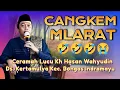 CANGKEM MLARAT CERAMAH TERBARU KH HASAN WAHYUDIN