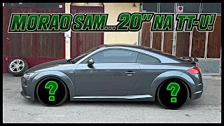 MORAO SAM...ZAMJENIO SAM FELGE ZA JOŠ VEĆE! TT NA CVAJAMA!