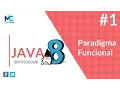 Java 8 Tutorial - 1 Functional Paradigm
