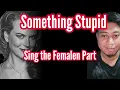 Download Lagu Something Stupid - Nicole Kidman \u0026 Robbie Williams (Male Part Only)